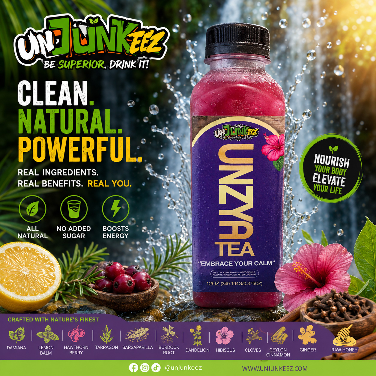 UnJunkEEz Unzya Tea marketing image — clean, natural, powerful